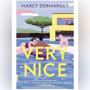 Very Nice by Marcy Dermansky Book